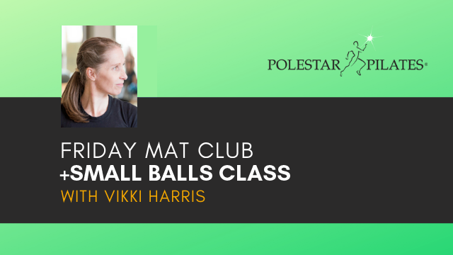 Friday Mat Club + Small Balls. £15 for 7 days.