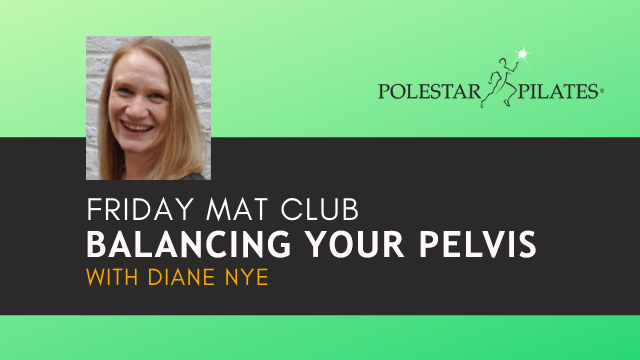 Friday Mat Club - Balancing Your Pelvis. £15 for 7 days.