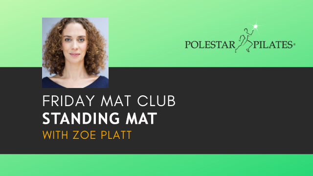 Standing Mat Class with Zoe Platt. 7 days for £15