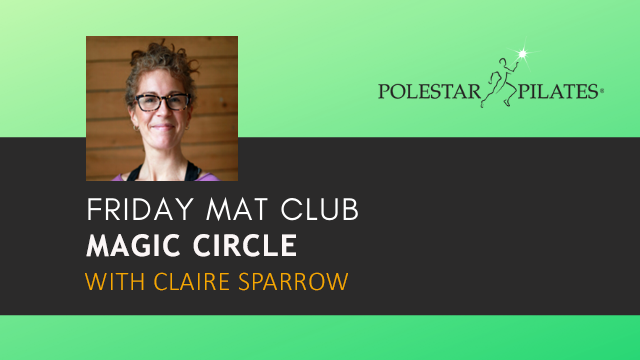 Friday Mat Club & Magic Circle with Claire Sparrow. £15 for 7 days.