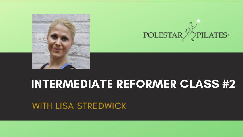 Intermediate Reformer Class #2 with Lisa Stredwick. £15 for 7 Days