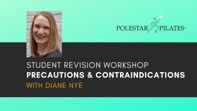 Precautions & Contraindications with Diane Nye